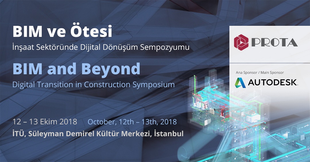 Türkiye’de İlk: İnşaat Sektöründe Dijital Dönüşüm Sempozyumu