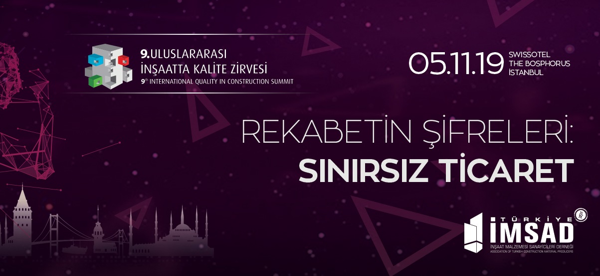 Türkiye İMSAD 9. Uluslararası İnşaatta Kalite Zirvesi 5 Kasım'da