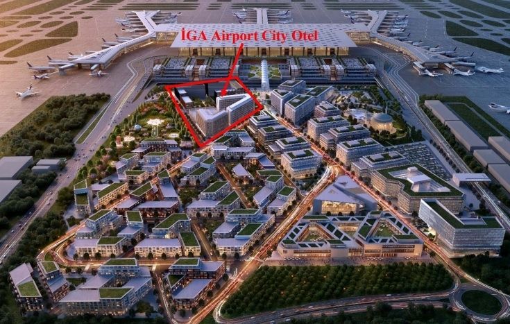 1.750 Yataklı İGA Airtport City Otel Projesi Geliyor!