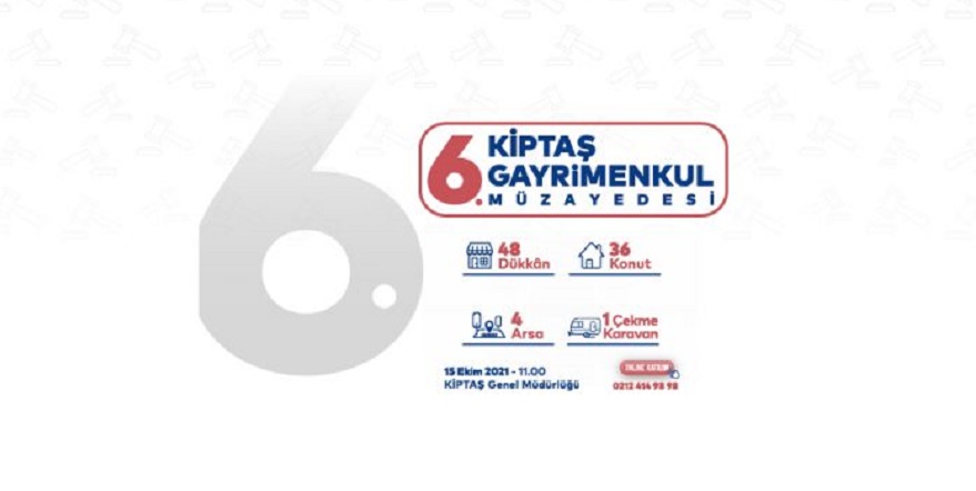 KİPTAŞ’ın 6. Gayrimenkul Müzayedesi 15 Ekimde Düzenlenecek