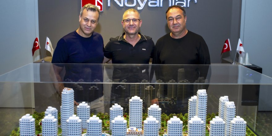 Noyanlar Grubu İzmir ve Ege’de Yeni Projeler İçin Arazi Arıyor