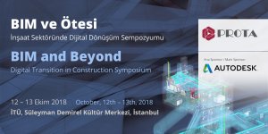 Türkiye’de İlk: İnşaat Sektöründe Dijital Dönüşüm Sempozyumu