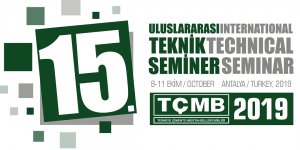15. TÇMB Uluslararası Teknik Seminer Ve Sergisi 8-11 Ekim’de