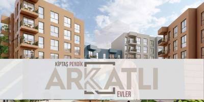 KİPTAŞ Pendik Arkatlı Evler Fiyat Listesi ve Ödeme Koşulları