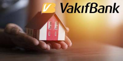 VakıfBank Düşük Faizli Konut Kredisi Kampanyası Başlattı